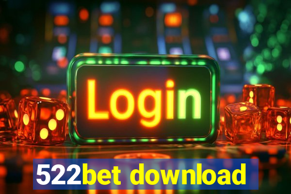 522bet download